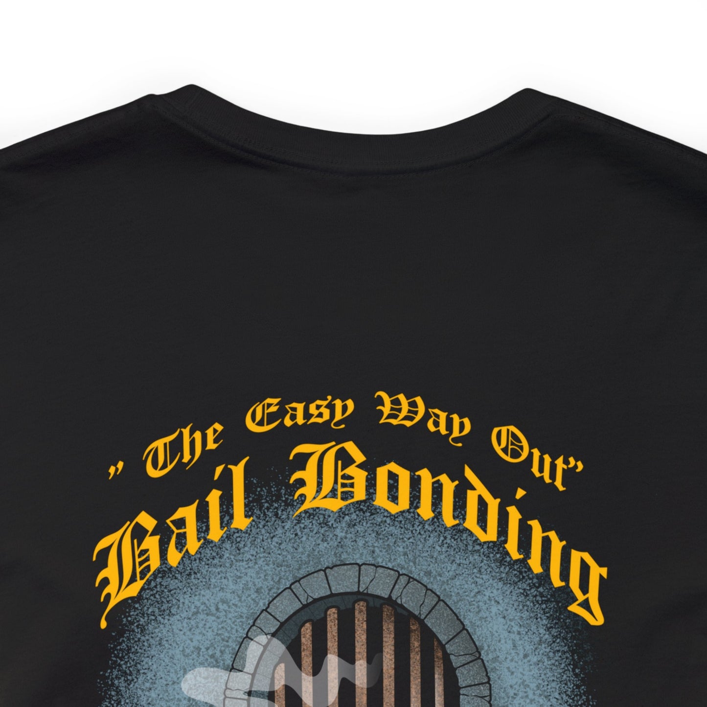 Bail bonds Unisex Jersey Short Sleeve Tee